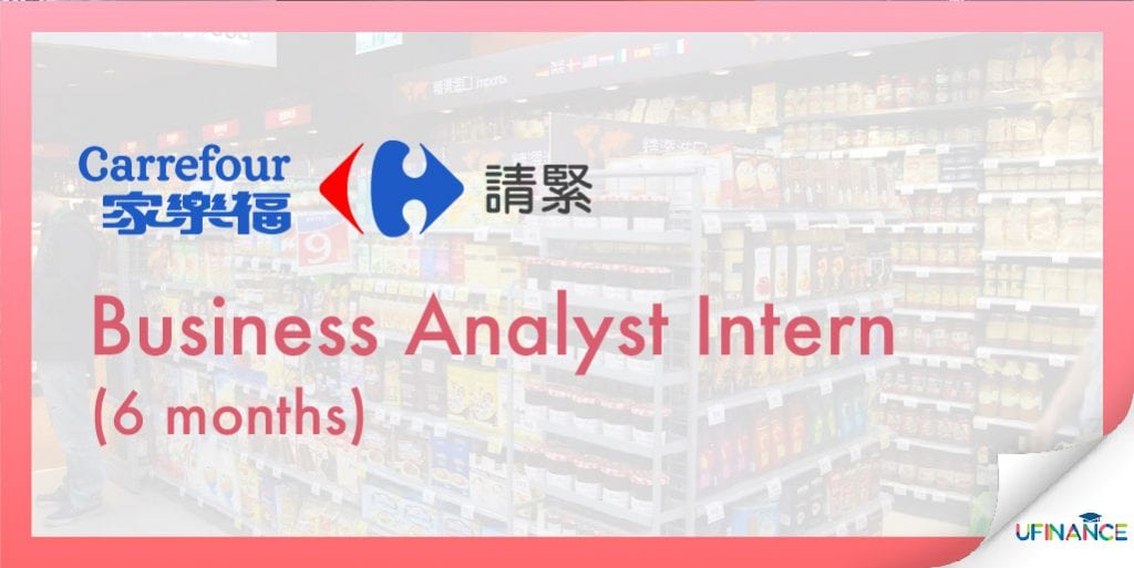 【大專生荀工】Carrefour 家樂福 Business Analyst Intern (6 months)