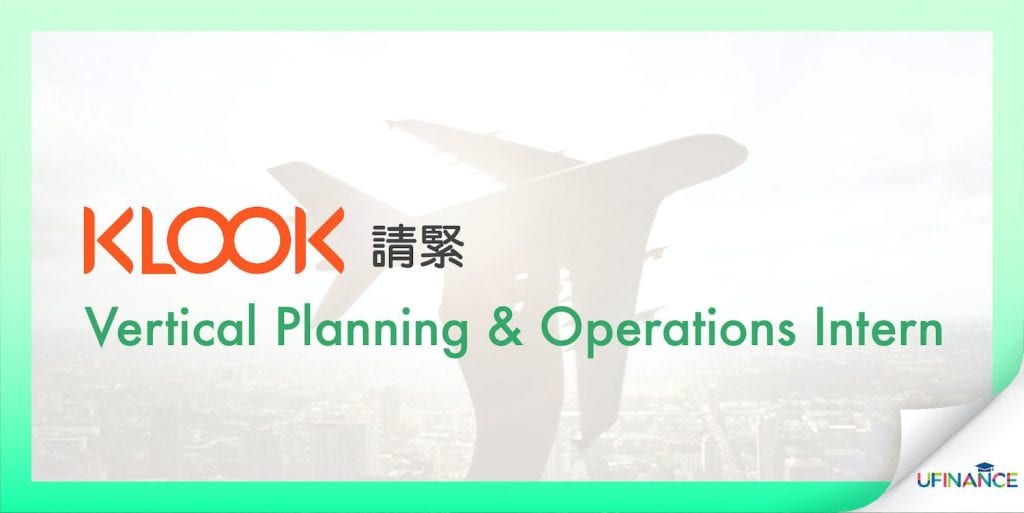 【香港Startup】Klook- Vertical Planning & Operations Intern