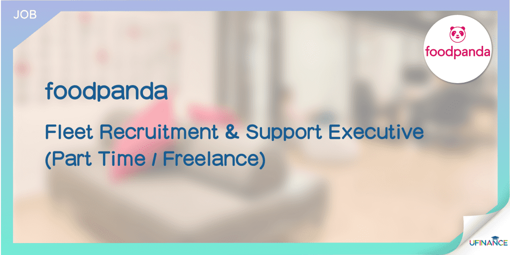 【foodpanda請人】Fleet Recruitment & Support Executive (Part Time Freelance)