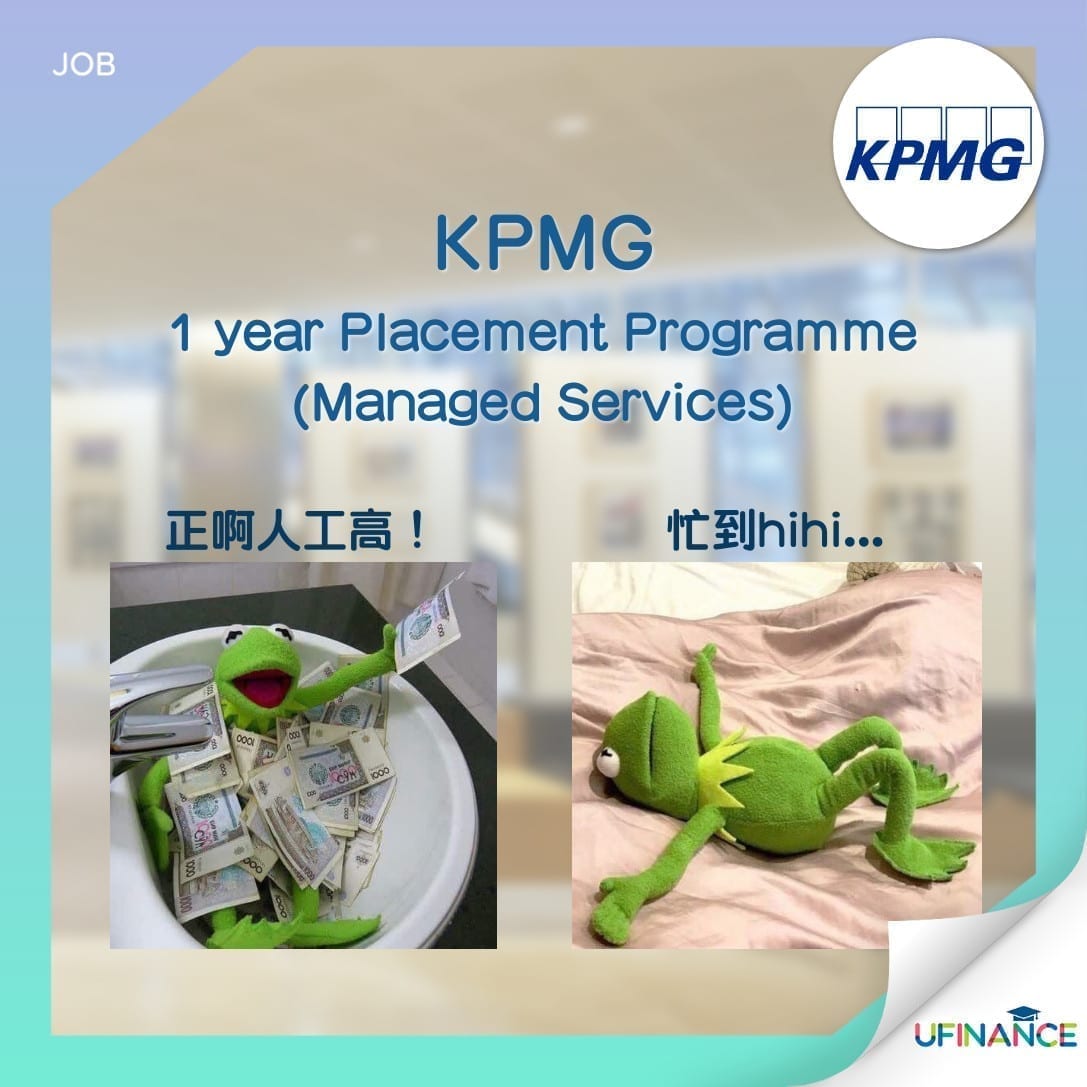 【Big4請人】KPMG - 1 year Placement Programme (Managed Services)